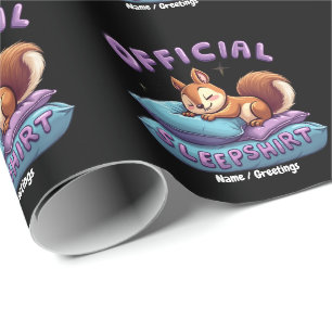 Official Squirrel Sleep Cute & Funny Napping Wrapping Paper