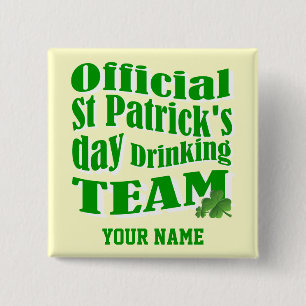 Official St Patrick's day drinking team Button