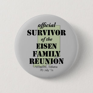 Official Survivor of Family Reunion - Indiana Pinback Button
