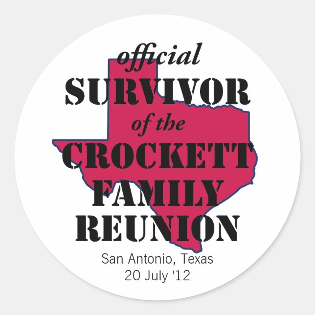 Official Survivor of Texas Family Reunion (red) Classic Round Sticker (Front)