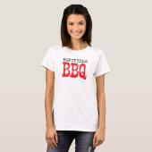Official T-shirt of Man Up Texas BBQ (Front Full)