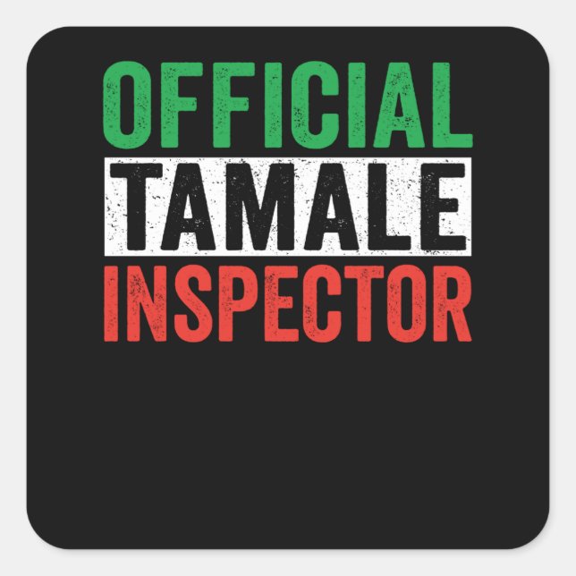 Official Tamale Inspector Square Sticker (Front)