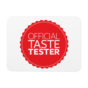 Official Taste Tester Magnet