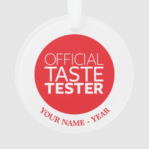 Official Taste Tester Ornament