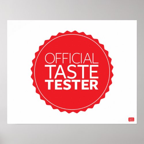 Official Taste Tester Poster