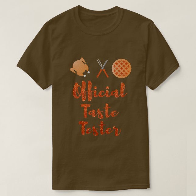 Official Taste Tester Thanksgiving Glitter T-Shirt (Design Front)