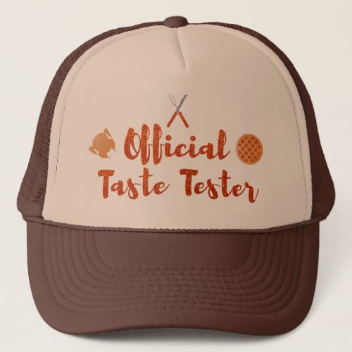 Official Taste Tester Thanksgiving Glitter Trucker Hat