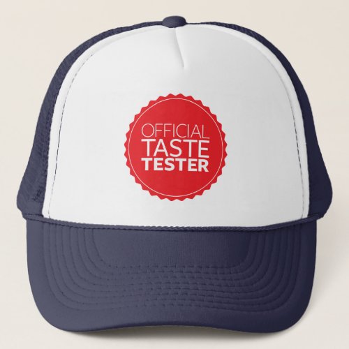 Official Taste Tester Trucker Hat