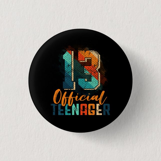 Official Teenager 13th Birthday 13 Year Old Bday P Button (Front)