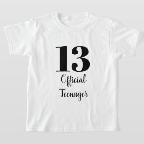 Official Teenager 13th Birthday Black White Custom T-Shirt