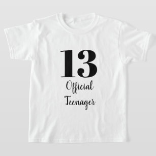 Official Teenager 13th Birthday Black White Custom T-Shirt