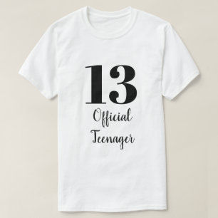 Official Teenager 13th Birthday Black White Custom T-Shirt