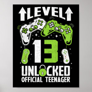Official Teenager 13th Birthday Level 13 Unlocked Poster