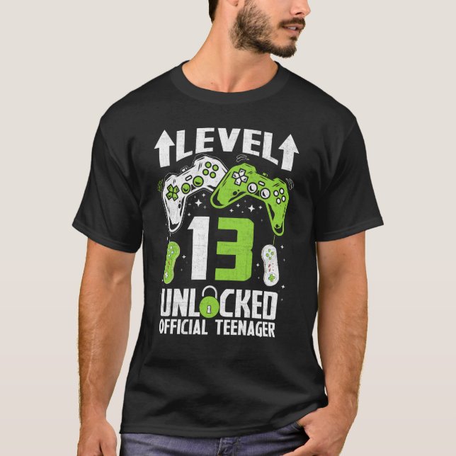 Official Teenager 13th Birthday Level 13 Unlocked T-Shirt (Front)