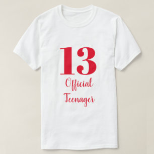 Official Teenager 13th Birthday Red White Custom T-Shirt