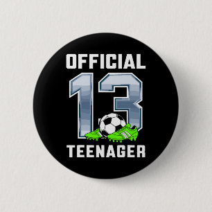 Official Teenager 13th Brithday Party Soccer Theme Button