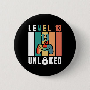 Official Teenager Level 13 Unlocked Birthday Button