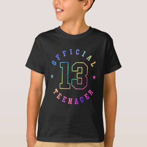 Official Teenager Thirteen Years old 13th Birthday T_Shirt