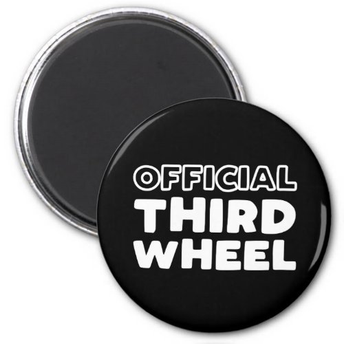 Official Third Wheel Magnet