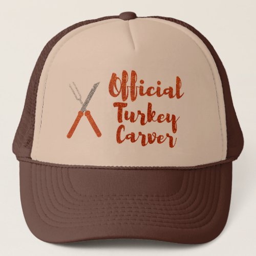 Official Turkey Carver Thanksgiving Glitter Trucker Hat