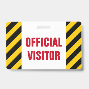 "OFFICIAL VISITOR" + Black & Yellow Stripes Badge