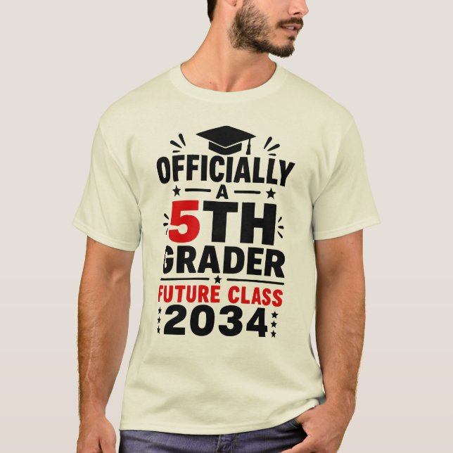 Officially a 5th Grader Future Class of 2034 T-Shirt (Front)