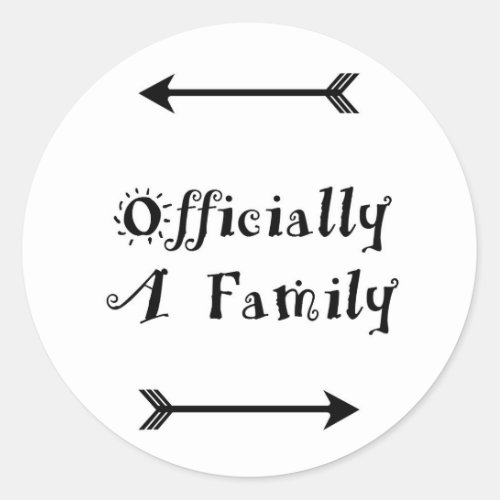 Officially a Family _ Adoption Day Classic Round Sticker