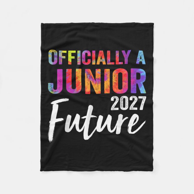 Officially A Junior Future Cl Of 2027 Tie Dye  Fleece Blanket (Front)