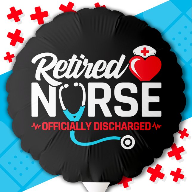 Officially Discharged Retired Nurse Retirement Balloon (Creator Uploaded)
