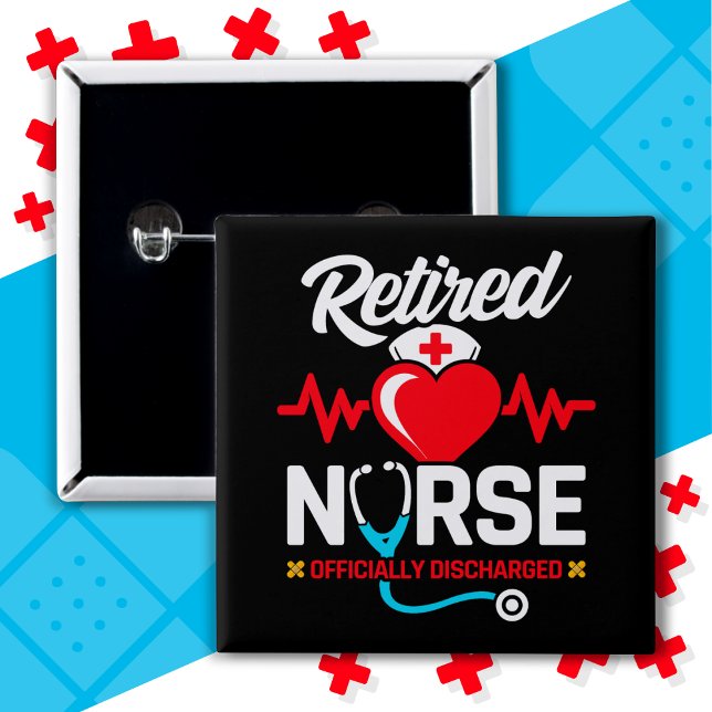 Officially Discharged Retired Nurse Retirement Button (Creator Uploaded)