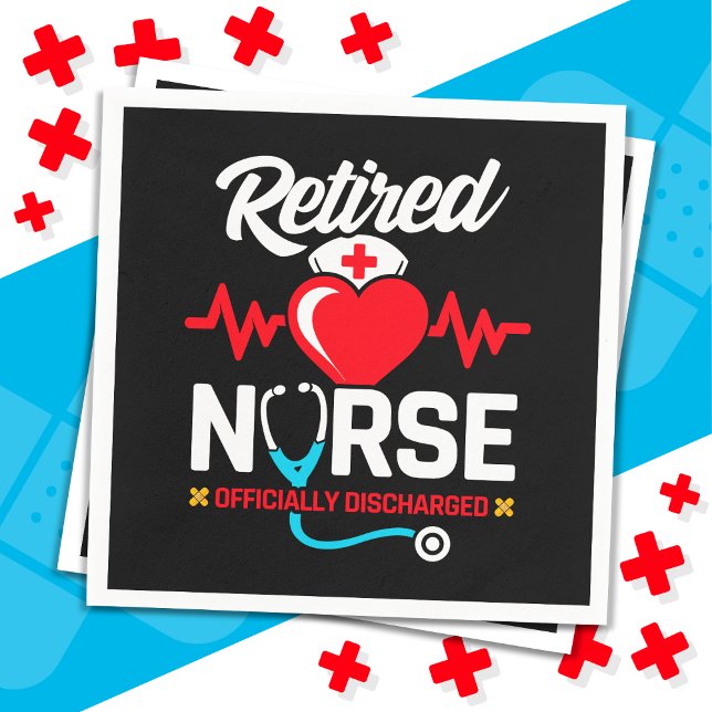 Officially Discharged Retired Nurse Retirement Napkins (Creator Uploaded)