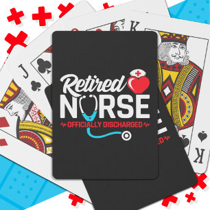 Officially Discharged Retired Nurse Retirement Poker Cards