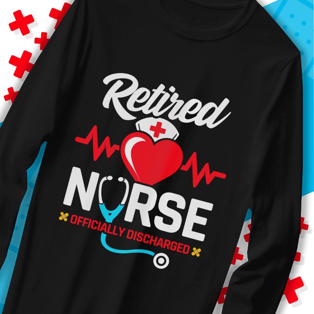 Officially Discharged Retired Nurse Retirement T-Shirt (Creator Uploaded)