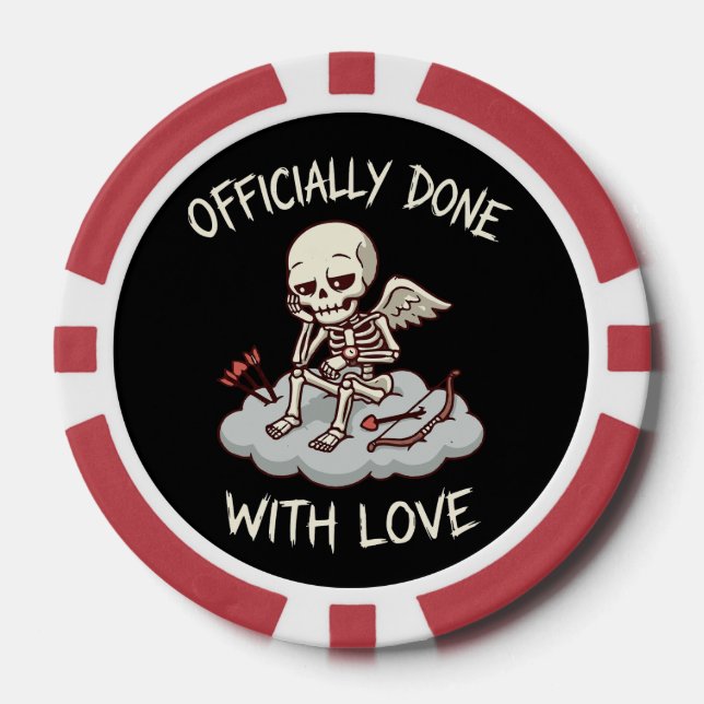 Officially Done With Love Skeleton Cupid Design Poker Chips (Front)