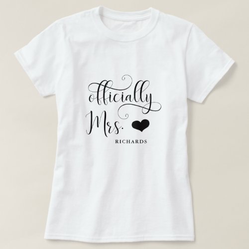 Officially Mrs  New Bride Personalized with Heart T_Shirt