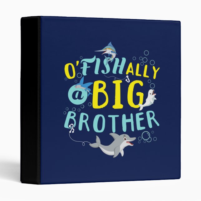 Officially - O'Fishally a Big Brother Pun 3 Ring Binder (Front/Spine)