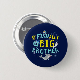 Officially - O'Fishally a Big Brother Pun Button