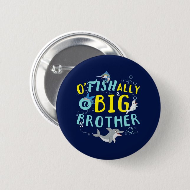 Officially - O'Fishally a Big Brother Pun Button (Front & Back)