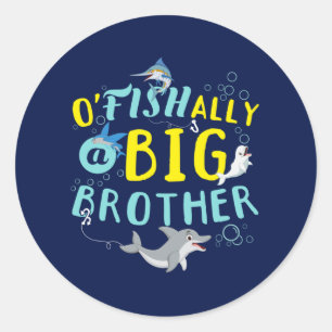 Officially - O'Fishally a Big Brother Pun Classic Round Sticker
