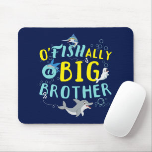 Officially - O'Fishally a Big Brother Pun Mouse Pad