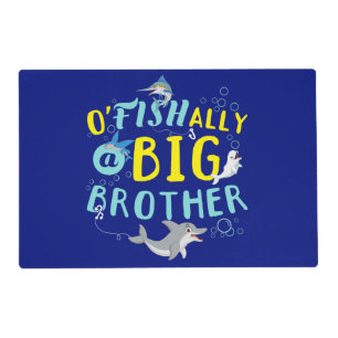 Officially - O'Fishally a Big Brother Pun Placemat