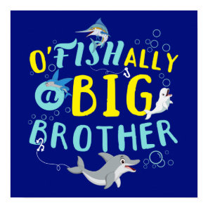 Officially - O'Fishally a Big Brother Pun Poster