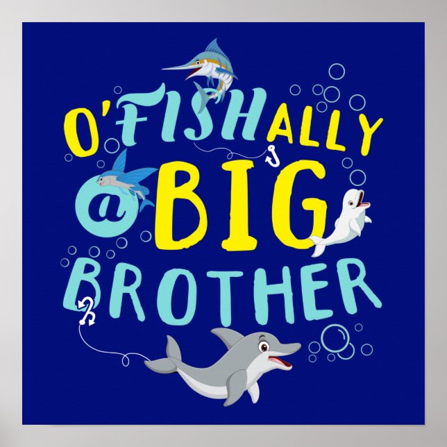 Officially - O'Fishally a Big Brother Pun Poster (Front)
