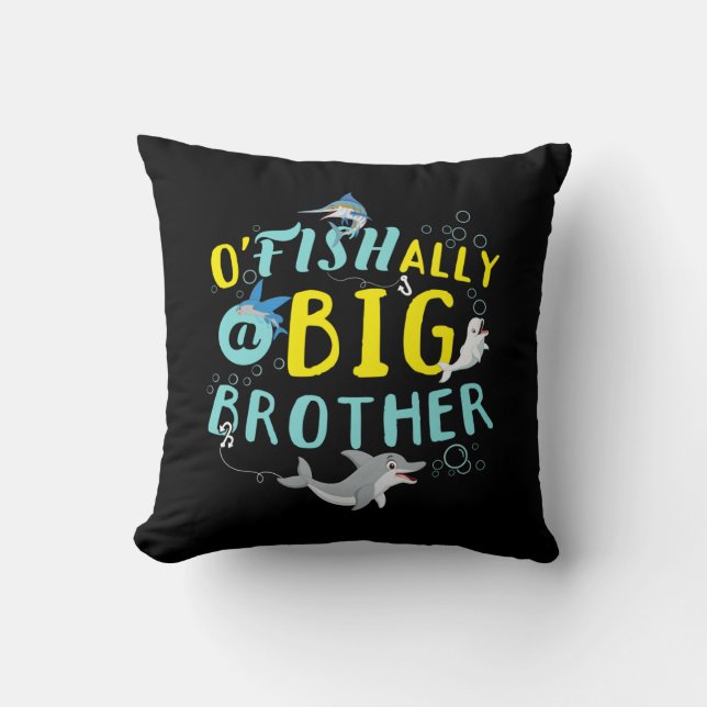 Officially - O'Fishally a Big Brother Pun Throw Pillow (Front)