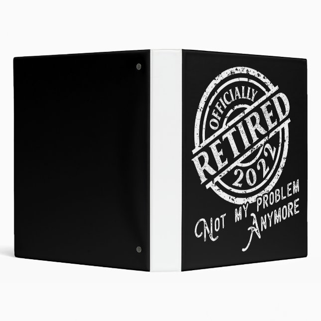 Officially Retired 2022 Retirement Party Retired 3 Ring Binder (Background)