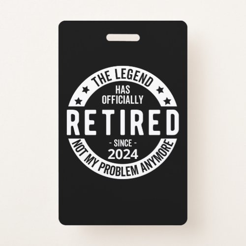 officially Retired 2024 Badge