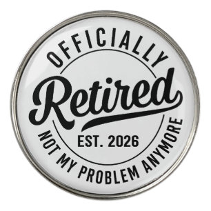 Officially Retired 2026 Funny Golf Ball Marker