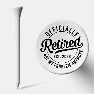Officially Retired 2026 Funny Golf Tees