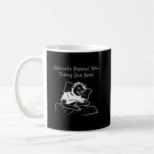 Officially Retired Dad Naps Funny Retirement Coffee Mug