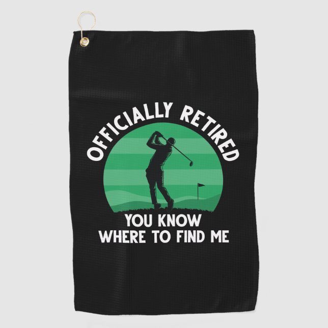 Officially Retired Golf Golf Towel (Front)